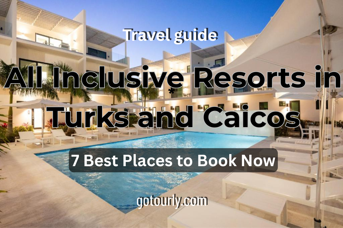 All Inclusive Resorts in Turks and Caicos