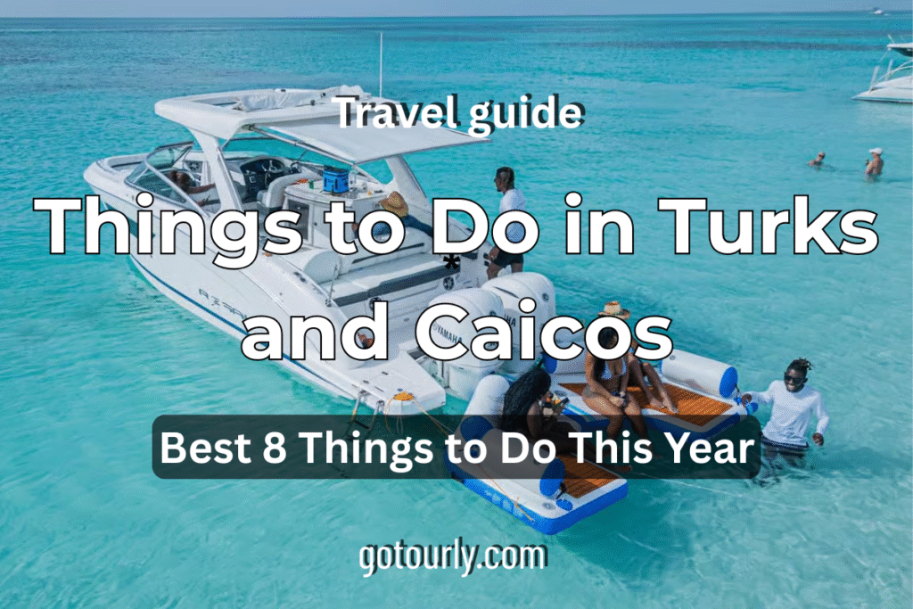 Things to Do in Turks and Caicos